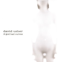 If God Had Curves album by David Usher