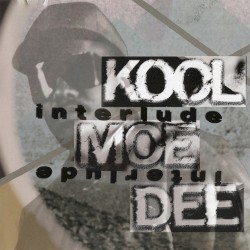 Interlude album by Kool Moe Dee
