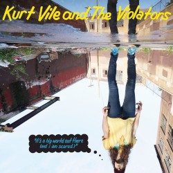 It's a Big World Out There album by Kurt Vile