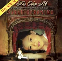 The Other Side – Live Album album by Sarah Geronimo