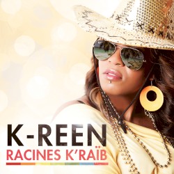 Racines K'Raïb album by K-Reen