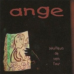 Souffleurs De Vers Tour album by Ange