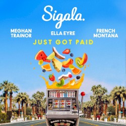 Just Got Paid album by French Montana