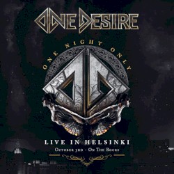One Night Only – Live in Helsinki album by One Desire