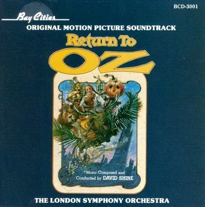 Return to Oz – Original Motion Picture Soundtrack album by David Shire
