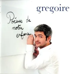 Poésies de notre enfance album by Grégoire