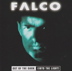Out of the Dark (Into the Light) album by Falco