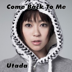 Come Back to Me album by Hikaru Utada