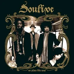 No Place Like Soul album by Soulive