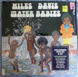 Water Babies album by Miles Davis