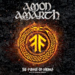 The Pursuit of Vikings: 25 Years in the Eye of the Storm album by Amon Amarth