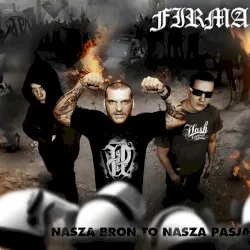 Nasza broń to nasza pasja album by Firma