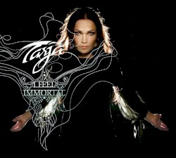 I Feel Immortal album by Tarja Turunen