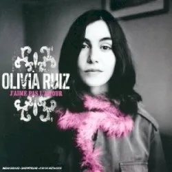 J'aime pas l'amour album by Olivia Ruiz