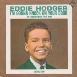 I'm Gonna Knock on Your Door / Ain't Gonna Wash for a Week album by Eddie Hodges