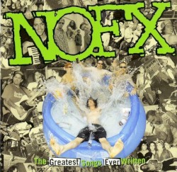 The Greatest Songs Ever Written album by NOFX
