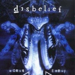 Worst Enemy album by Disbelief