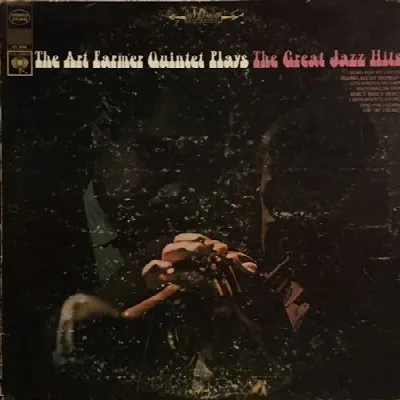 The Art Farmer Quintet Plays the Great Jazz Hits