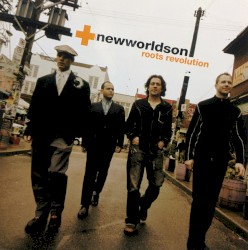 Roots Revolution album by Newworldson