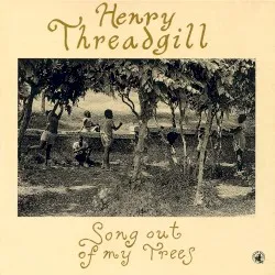 Song Out of My Trees album by Henry Threadgill