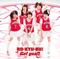 Get goal! album by RO-KYU-BU!