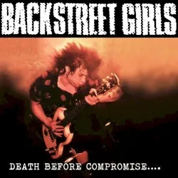 Death Before Compromise… album by Backstreet Girls
