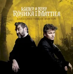 Kaksi lensi tuulen mukaan album by Kauko Röyhkä