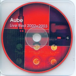 Live Red 2002 + 2003 album by Aube