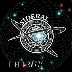 Sideral album by Cielo Razzo