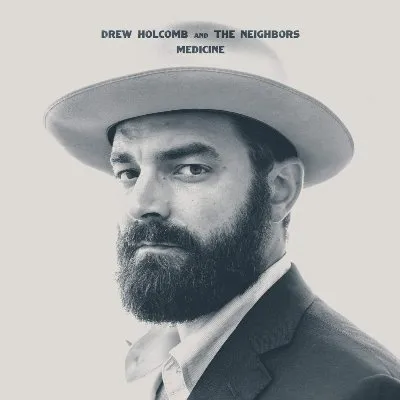 Medicine album by Drew Holcomb and the Neighbors