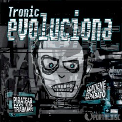 Evoluciona album by Tronic
