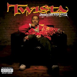 Adrenaline Rush 2007 album by Twista