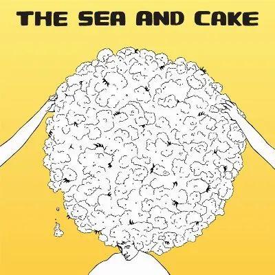 The Sea and Cake