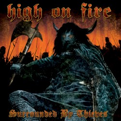 Surrounded by Thieves album by High on Fire