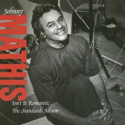 Isn't It Romantic: The Standards Album