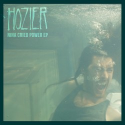 Nina Cried Power EP album by Hozier