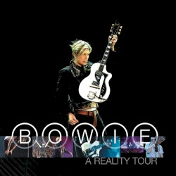 A Reality Tour album by David Bowie