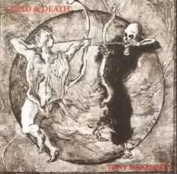 Cupid & Death album by Tony Wakeford