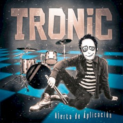 Alerta de Aplicación album by Tronic