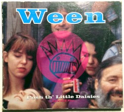 Push th' Little Daisies album by Ween
