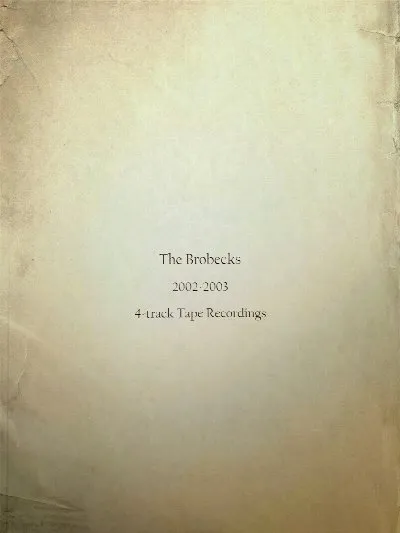 4-track Tape Recordings album by The Brobecks
