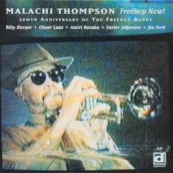 Freebop Now! album by Malachi Thompson
