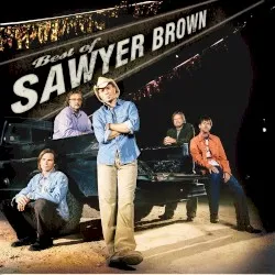 Best of Sawyer Brown album by Sawyer Brown