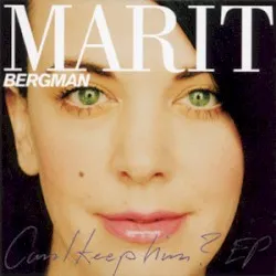 Can I Keep Him? album by Marit Bergman