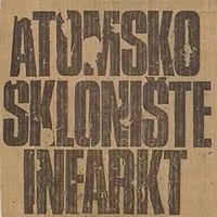 Infarkt album by Atomsko sklonište