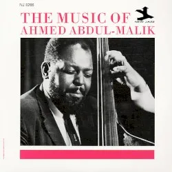 The Music of Ahmed Abdul-Malik album by Ahmed Abdul-Malik