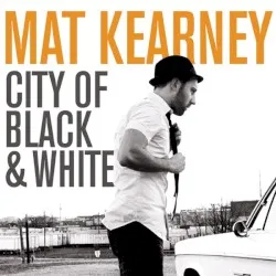 City of Black & White album by Mat Kearney