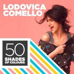 50 Shades of Colours album by Lodovica Comello