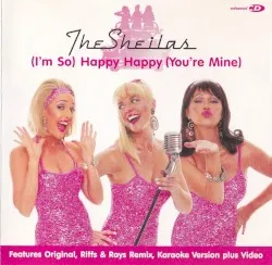 (I'm So) Happy Happy (You're Mine) album by The Sheilas