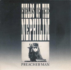 Preacher Man album by Fields of the Nephilim
